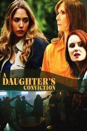 A.Daughters.Conviction.2006