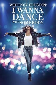 Whitney.Houston.I.Wanna.Dance.with.Somebody.2022