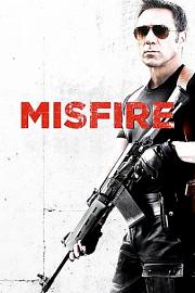 Misfire.2014