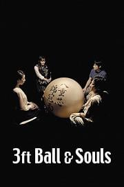 3ft.Ball.And.Souls.2017