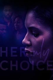 Her.Only.Choice.2018