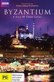 拜占庭：三城记 Byzantium a Tale of Three Cities