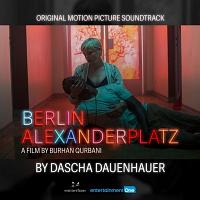 Berlin Alexanderplatz Soundtrack (by Dascha Dauenhauer)