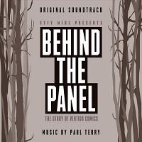 Behind The Panel: The Story Of Vertigo Comics Soundtrack (by Paul Terry)