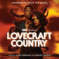 Lovecraft Country Soundtrack (by Laura Karpman, Raphael Saadiq)