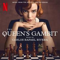 The Queen's Gambit Soundtrack (by Carlos Rafael Rivera)