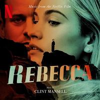 Rebecca Soundtrack (by Clint Mansell)