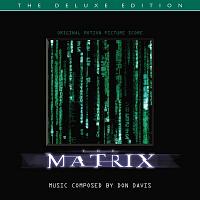 The Matrix Soundtrack (Deluxe by Don Davis)