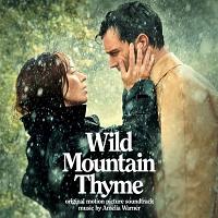 Wild Mountain Thyme Soundtrack (by Amelia Warner)