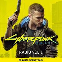 赛朋克 2077: Radio – Vol. 1 Soundtrack