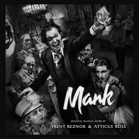 Mank Soundtrack (Expanded by Trent Reznor, Atticus Ross)