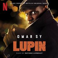 Lupin Part 1 Soundtrack (by Mathieu Lamboley)