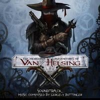 The Incredible Adventures of Van Helsing 1-3 Soundtrack (by Gergely Buttinger)