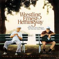 Wrestling Ernest Hemingway Soundtrack (by Michael Convertino)