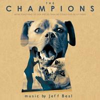 The Champions Soundtrack (by Jeff Beal)