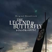 The Legend & Butterfly Soundtrack (by Naoki Sato)
