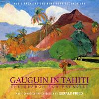 Gauguin In Tahiti: The Search For Paradise Soundtrack (by Gerald Fried)