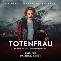 Totenfrau (Woman of the Dead) Soundtrack (by Patrick Kirst)