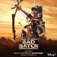 Star Wars: The Bad Batch Season 2 Vol. 1 Soundtrack (Episodes 1-8 by Kevin Kiner)