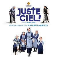 Juste Ciel! Soundtrack (by Mathieu Lamboley)