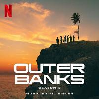 Outer Banks: Season 3 Soundtrack (by Fil Eisler)