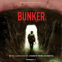 Bunker Soundtrack (by Andrew Morgan Smith)