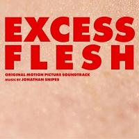 Excess Flesh Soundtrack (by Jonathan Snipes)