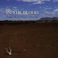 In The Blood Soundtrack