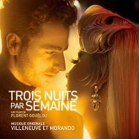 Trois nuits par semaine Soundtrack (by Villeneuve & Morando)