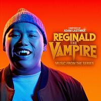 Reginald the Vampire Soundtrack (by Adam Lastiwka)