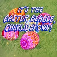 It’s the Easter Beagle, Charlie Brown Soundtrack (by Vince Guaraldi)