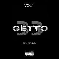 Getto 33 Dizi Müzikleri Vol.1