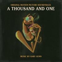 A Thousand and One Soundtrack (by Gary Gunn)