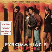 A Pyromaniac’s Love Story Soundtrack (by Rachel Portman)