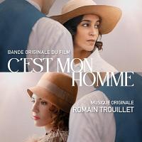 C’est mon homme Soundtrack (by Romain Trouillet)