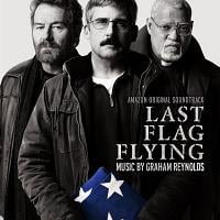 Last Flag Flying Soundtrack (by Graham Reynolds)
