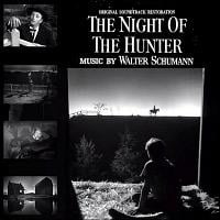The Night Of The Hunter Soundtrack (Restoration by Walter Schumann)