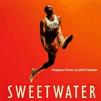 Sweetwater Soundtrack (by Jeff Cardoni)
