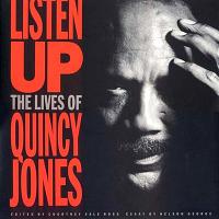 Listen Up (The Lives Of Quincy Jones)