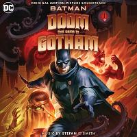 Batman: The Doom That Came to Gotham Soundtrack (by Stefan L. Smith)