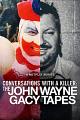 对话杀人魔：小丑杀手访谈录 Conversations with a Killer: The John Wayne Gacy Tapes